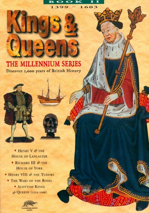 Livrenpoche : Kings & Queens Tome II 1399-1603 - John Guy - Livre