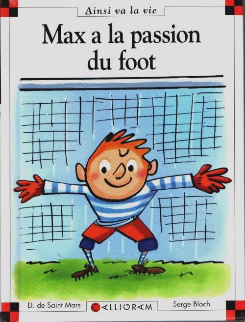 Livrenpoche : Max a la passion du foot - Dominique De Saint Mars - Livre