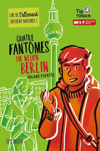 Livrenpoche : Quatre fantômes im neuen Berlin - Roland Fuentès - Livre