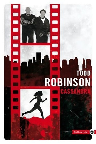 Livrenpoche : Cassandra - Todd Robinson - Livre