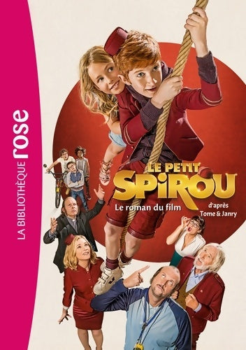 Livrenpoche : Le petit Spirou. Le roman du film - Collectif - Livre