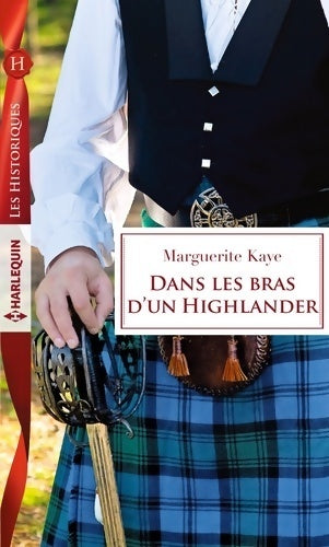 Livrenpoche : Dans les bras d'un Highlander - Marguerite Kaye - Livre