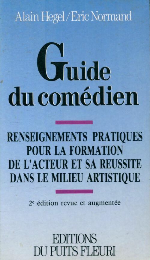 Livrenpoche : Guide du comédien - Eric Alain; Normand - Livre