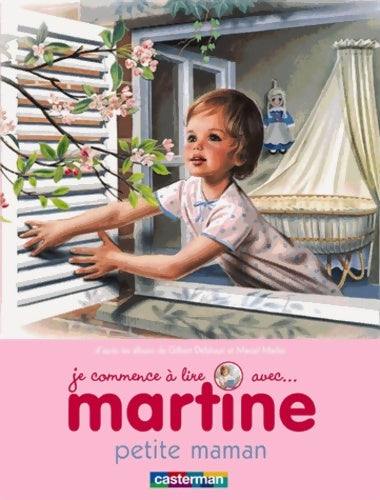 Livrenpoche : Martine petite maman - Gilbert Delahaye - Livre