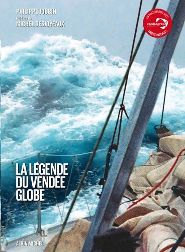 Livrenpoche : La légende du Vendée globe - Philippe Joubin - Livre