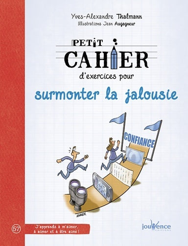 Livrenpoche : Petit cahier d'exercices pour surmonter la jalousie - Yves-Alexandre Thalmann - Livre
