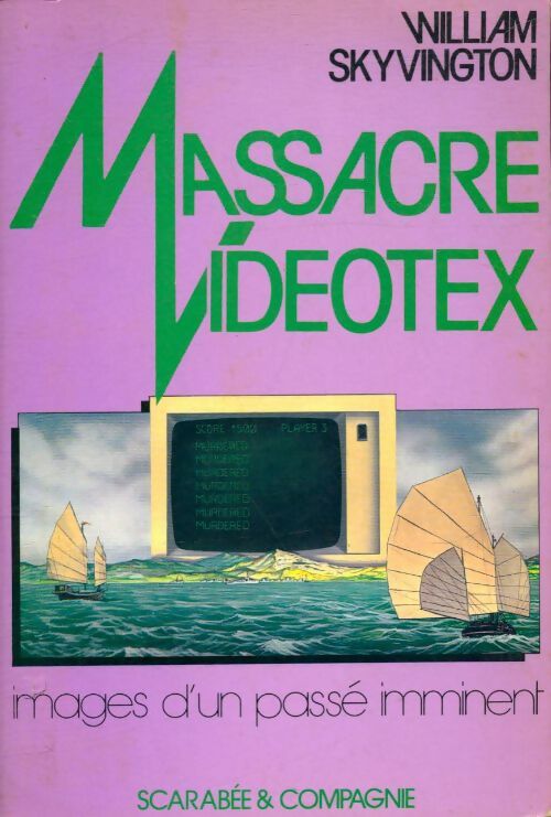 Livrenpoche : Massacre vidéotex - William Skyvington - Livre