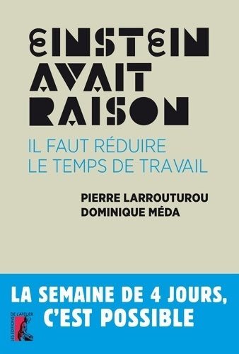 Livrenpoche : Einstein avait raison. Il faut réduire le temps de travail - Dominique Méda - Livre