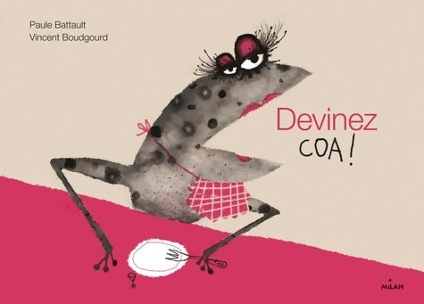 Livrenpoche : Devinez Coa ! - Paule Battault - Livre