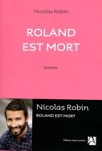 Livrenpoche : Roland est mort - Nicolas Robin - Livre