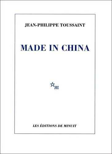 Livrenpoche : Made in China - Jean-Philippe Toussaint - Livre