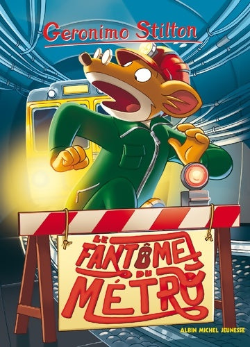 Le fantôme du métro - Geronimo Stilton - Livre
