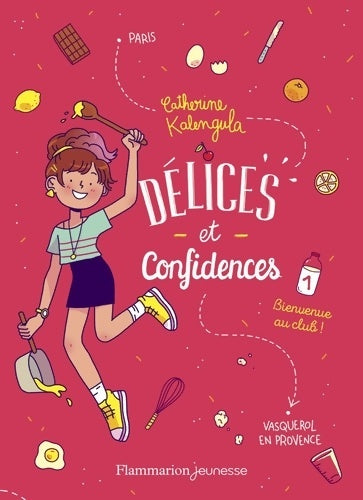 Livrenpoche : Délices et confidences Tome I : Bienvenue au club ! - Catherine Kalengula - Livre