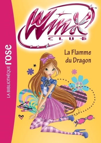 Livrenpoche : Winx club Tome LVIII : La flamme du dragon - Collectif - Livre