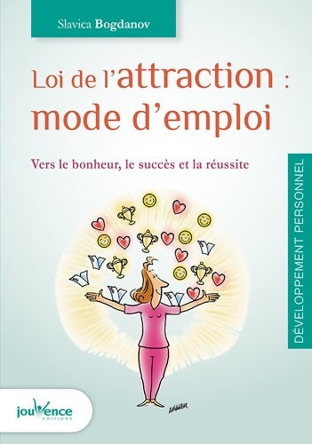 Livrenpoche : Loi de l'attraction : Mode d'emploi - Slavica Bogdanov - Livre