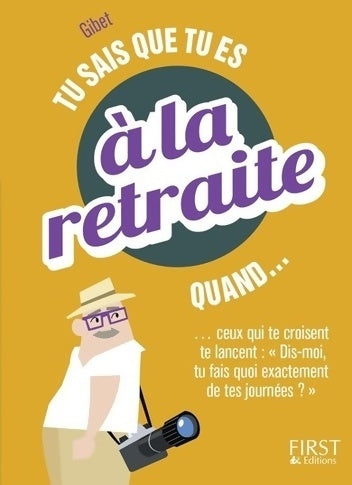 Livrenpoche : Tu sais que tu es à la retraite quand... - Gibet - Livre