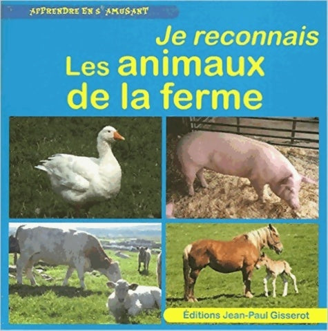 Livrenpoche : Je reconnais les animaux de la ferme - Collectif - Livre