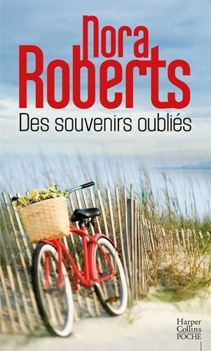 Livrenpoche : Des souvenirs oubliés - Nora Roberts - Livre