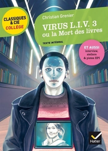 Livrenpoche : Virus L. I. V. 3 ou la mort des livres - Christian Grenier - Livre