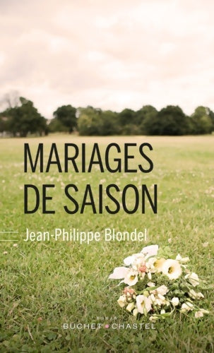 Livrenpoche : Mariages de saison - Jean-Philippe Blondel - Livre