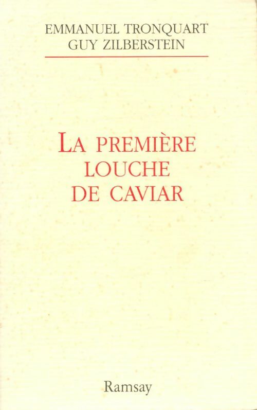 Livrenpoche : La première louche de caviar - Guy Emmanuel; Zilberstein - Livre
