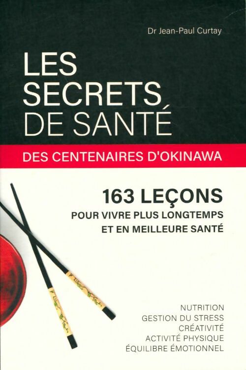 Livrenpoche : Les secrets de santé des centenaires d'Okinawa - Jean-Paul Curtay - Livre