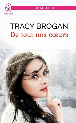 Livrenpoche : De tout nos coeurs - tracy Brogan - Livre