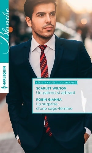 Livrenpoche : Un patron si attirant / La surprise d'une sage-femme - Scarlet Wilson - Livre