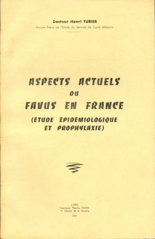 Livrenpoche : Aspects actuels du favus en France - Henri Turier - Livre