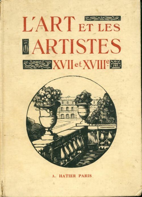 Livrenpoche : L'art et les artistes XVIIe et XVIIIe siècle Seconde - Frantz Calot - Livre