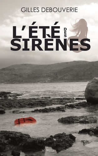 Livrenpoche : L'été des sirènes - Gilles Debouverie - Livre