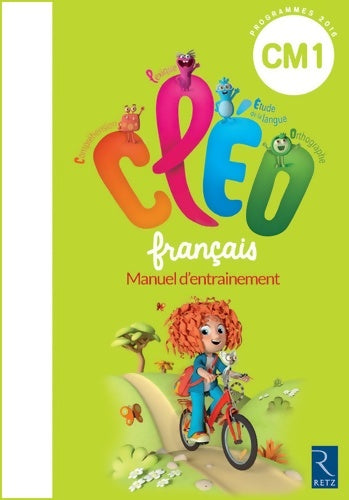 C.L.E.O. Français CM1. Manuel d'entraînement - Antoine Fetet - Livre
