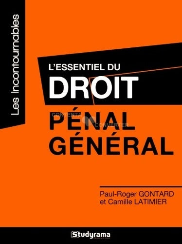 Livrenpoche : L'essentiel du droit pénal général - Paul-Roger Gontard - Livre