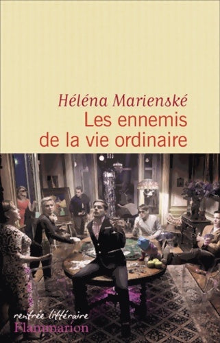 Livrenpoche : Les ennemis de la vie ordinaire - Héléna Marienské - Livre