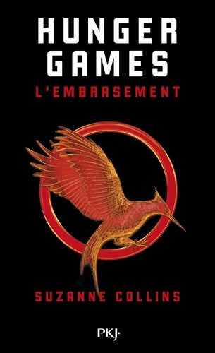 Livrenpoche : Hunger Games Tome II : L'embrasement - Suzanne Colins - Livre