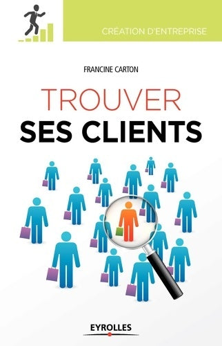 Livrenpoche : Trouver ses clients - Francine Carton - Livre