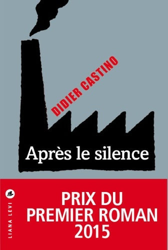 Livrenpoche : AprÈs le silence - Didier Castino - Livre