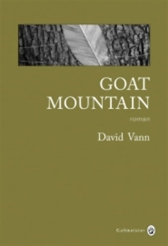 Livrenpoche : Goat mountain - David Vann - Livre