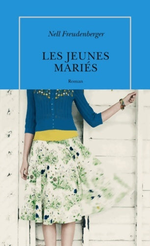 Livrenpoche : Les jeunes mariés - Nell Freudenberger - Livre