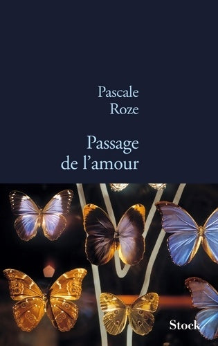 Livrenpoche : Passage de l amour - Pascale Roze - Livre