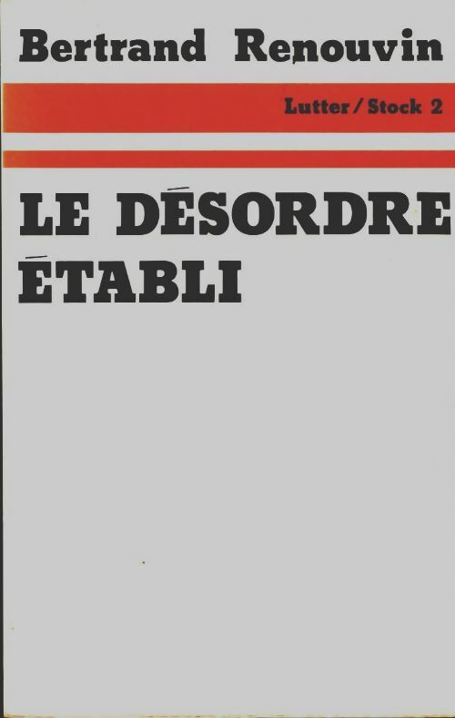 Livrenpoche : Le désordre établi - Bertrand Renouvin - Livre
