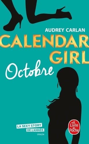 Livrenpoche : Calendar girl : octobre - Audrey Carlan - Livre