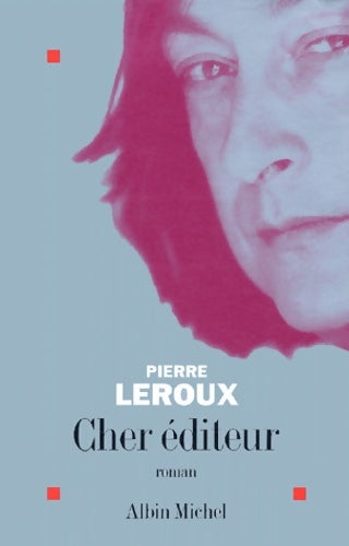 Livrenpoche : Cher éditeur - Pierre Leroux - Livre