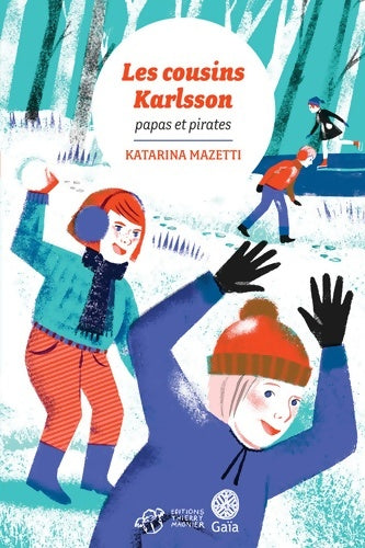Livrenpoche : Les cousins Karlsson Tome VI : Papas et pirates - Katarina Mazetti - Livre