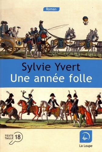Une année folle - Sylvie Yvert - Livre