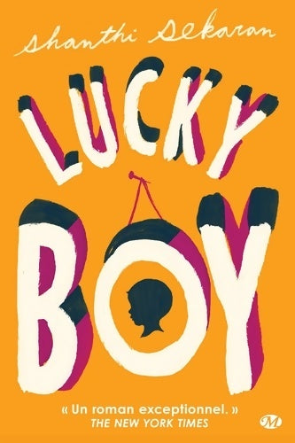 Livrenpoche : Lucky boy - Shanthi Sekaran - Livre