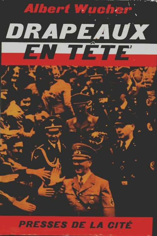 Livrenpoche : Drapeaux en tête - Albert Wucher - Livre