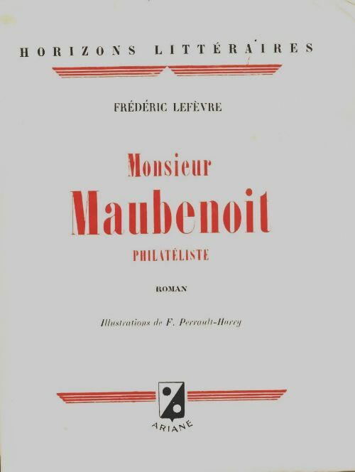 Livrenpoche : Monsieur Maubenoit philatéliste - Frédéric Lefèvre - Livre