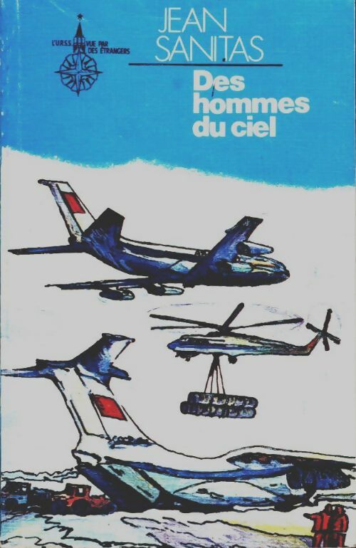 Livrenpoche : Des hommes du ciel - Jean Sanitas - Livre