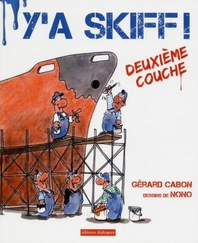 Livrenpoche : Y'a skiff Tome II : Deuxième couche - Gérard Cabon - Livre